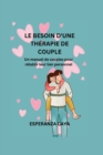 Image for Le Besoin d&#39;Une Therapie de Couple