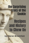 Image for The Surprising Story of the Cookie