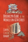 Image for A Brooklyn Babe &amp; the Miracle on 68th Street