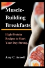 Image for Muscle-Building Breakfasts