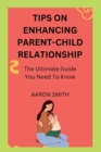 Image for Tips on enhancing parent-child relationship