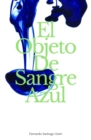 Image for El Objeto De Sangre Azul
