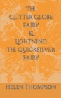 Image for The Glitter Globe Fairy &amp; Lightning The Quicksilver Fairy