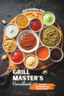 Image for Grill Master&#39;s Handbook : Over 30 Mouthwatering Sauce Recipes