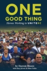 Image for Do One Good Thing : Stories About Everyday People Promoting Racial Unity in Kansas City