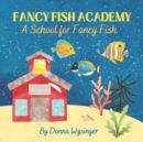 Image for Fancy Fish Academy