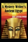 Image for A Mystery Writer&#39;s Ancient Egypt
