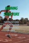 Image for Running Structure : Instructions to Run Faster and Forestall Injury