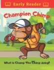 Image for Champion Chimp What is Champ The Chimp Doing? : Toddler Chimp Sporting Adventures For Early Readers