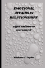 Image for Emotional Affairs in Relationships : signs and how to overcome it
