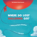 Image for Where Do Lost Balloons Go?