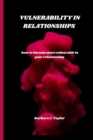 Image for Vulnerability in Relationships