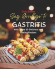 Image for Say Goodbye to Gastritis