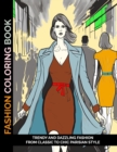 Image for Fashion Coloring Book : Trendy and Dazzling Fashion From Classic to Chic Parisian Style