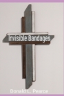 Image for Invisible Bandages