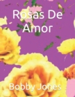 Image for Rosas De Amor
