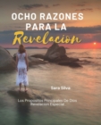 Image for Ocho Razones Para La Revelacion