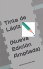 Image for Tinta de Lapiz : (Nueva Edicion Ampliada)