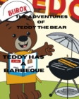 Image for The Adventures of Teddy the Bear : Teddy has a Barbeque