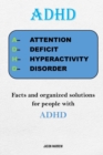 Image for ADHD : Facts and organized solutions for people with ADHD