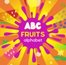 Image for ABC Fruit Alphabet Colorful Playful Kids Book