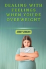 Image for Dealing with feelings when you&#39;re overweight