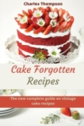 Image for Cake Forgotten Recipes