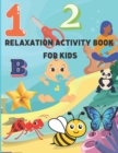 Image for Relaxation Activity Book for Kids