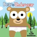 Image for Bear in Underwear : Brand New!