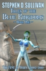 Image for Tales of the Blue Kingdoms - Book One : The First 20 Years - 2002-2010
