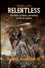Image for Relentless : For both of them, retreating is not an option!