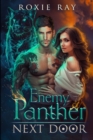 Image for Enemy Panther Next Door : A Paranormal Shifter Romance