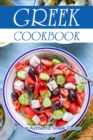 Image for Greek Cookbook : Explore Authentic Greek Dishes