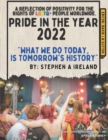 Image for Pride in the year - 2022 : A reflection of positivity for the rights of LGBTQ+ people worldwide.