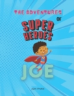 Image for The Adventures of Superhero Joe