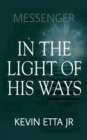 Image for In the Light of His Ways