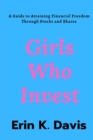 Image for Girls Who Invest