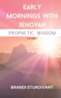 Image for Early Mornings With Jehovah
