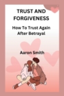 Image for Trust and forgiveness