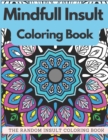 Image for Mindfull Insult Coloring Book