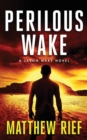 Image for Perilous Wake (Jason Wake Book 6)