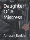 Image for Daughter Of A Mistress