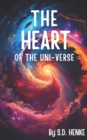 Image for The Heart of the Uni-Verse