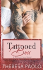 Image for Tattooed Boss (Willow Cove, #5)