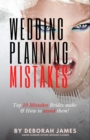 Image for Wedding Mistakes : Top 10 Wedding Mistakes Brides make and How to avoid them!