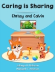 Image for Chrissy and Calvin : Caring is Sharing