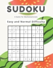 Image for Sudoku A Game for Mathematicians Easy and Normal Difficulty