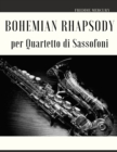 Image for Bohemian Rhapsody per Quartetto di Sassofoni