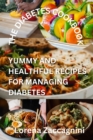 Image for The Diabetes Cookbook : Yummy and Healthful Recipes for Managing Diabetes