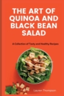 Image for The Art of Quinoa and Black Bean Salad